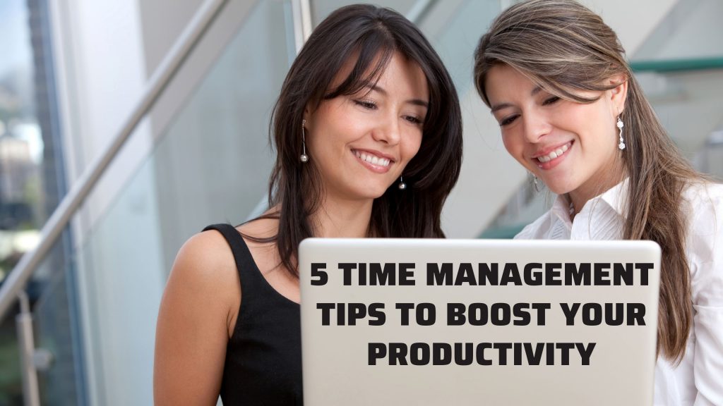 Elevate Your Productivity: Tips and Tools for Better Time Management