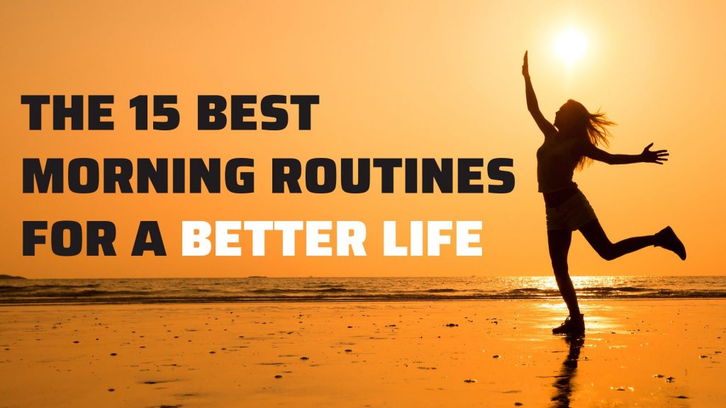best morning routines
